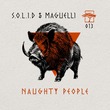 s.o.l.i.d, Maguelli - Naughty People s.o.l.i.d, Maguelli - Naughty People