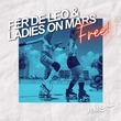 Ladies On Mars, Fer De Leo - Free