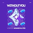 Keiver Torres - Without You EP Keiver Torres - Without You EP