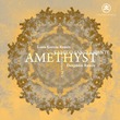Kamilo Sanclemente - Amethyst: Remixes Kamilo Sanclemente - Amethyst: Remixes