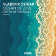 Vladimir Cetkar - Ocean Of Love Vladimir Cetkar - Ocean Of Love