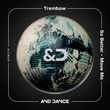 Trembow - So Better - Move Me