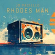 Jo Paciello - Rhodes Man