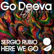 Sergio Rubio - Here We Go Sergio Rubio - Here We Go