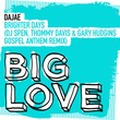 Dajae - Brighter Days (DJ Spen, Thommy Davis & Gary Hudgins Gospel Anthem Extended Remix)