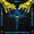HARTY (UK) - There's A Party Goin' On (Extended Mix)
