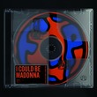 Sammy Virji, Barry Can't Swim - I Could Be Madonna (Extended Mix) Sammy Virji, Barry Can't Swim - I Could Be Madonna (Extended Mix)