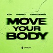 KIDY, Cem Egemen, RAVANO - Move Your Body KIDY, Cem Egemen, RAVANO - Move Your Body