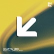 Rizzo (Col), Riiox, Carduss - What You Need Rizzo (Col), Riiox, Carduss - What You Need