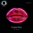Purple Mars - Insane Purple Mars - Insane