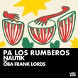 Oba Frank Lords, Nautik (US) - Pa los Rumberos