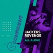 Jackers Revenge - All Alone Jackers Revenge - All Alone