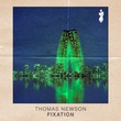 Thomas Newson - Fixation