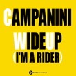 CAMPANINI - Wide Up (I'm a Rider) CAMPANINI - Wide Up (I'm a Rider)