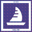Jay Mexx - Call Me Jay Mexx - Call Me
