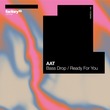 AAT - Bass Drop / Ready For You