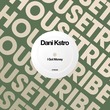 Dani Kstro - I Got Money