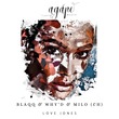 Blaqq & Why'd, Milo (CH) - Love Jones