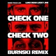 Jme, Locky, Luke Dean - Check One, Check Two (Burnski Remix) (Extended Mix)
