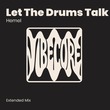Hemel - Let the Drums Talk