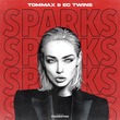 EC Twins, TOMMAX - Sparks (Extended Mix) EC Twins, TOMMAX - Sparks (Extended Mix)