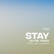 LevyM, Tonco - Stay