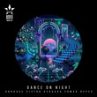 Victor Vergara, Edwar Reyes, Arhouse - Dance on night