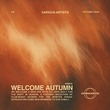 VA - Welcome Autumn