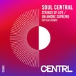 Soul Central - Strings Of Life / Un Amore Supremo