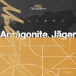 Antâgonite, Jäger - Some