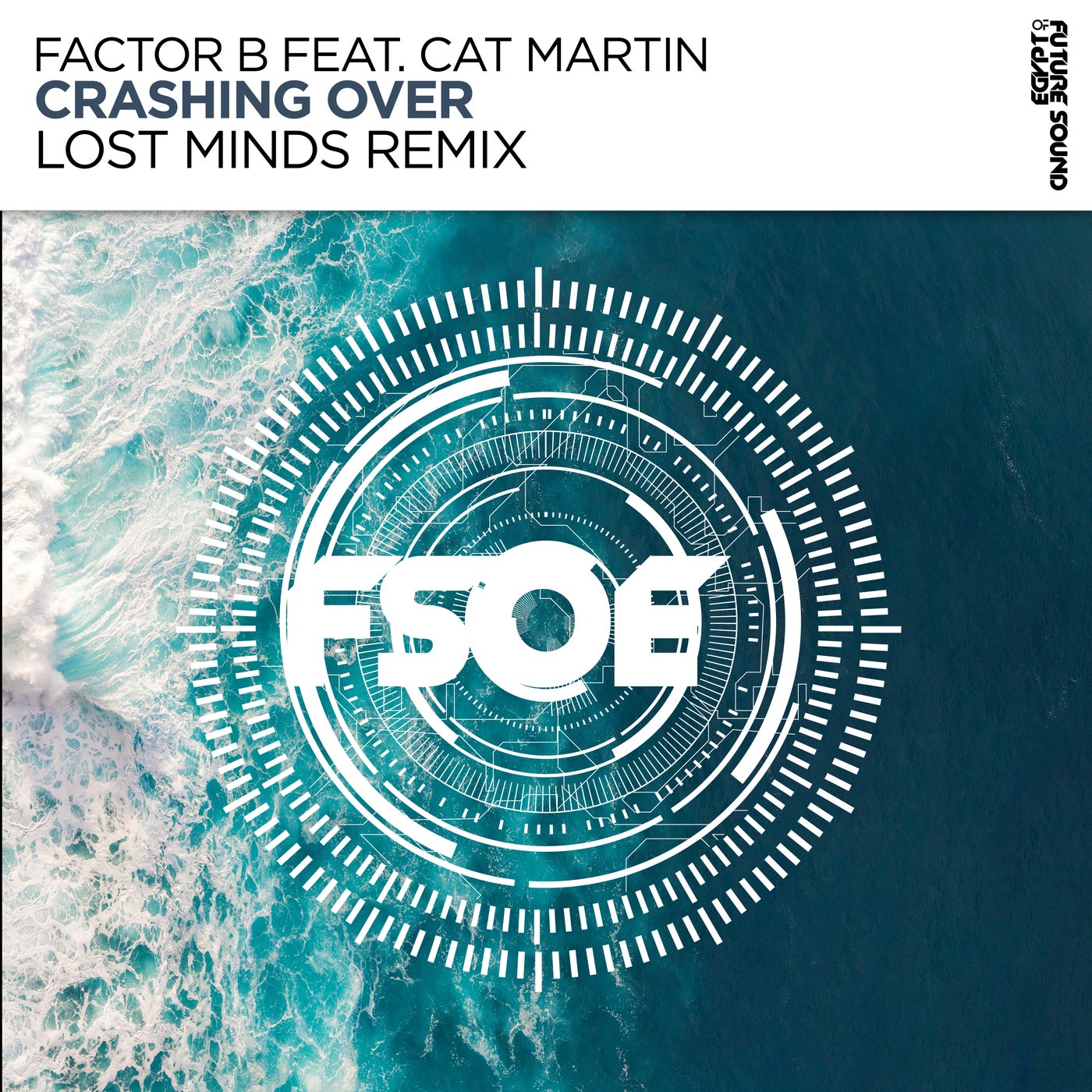 Factor B, Cat Martin - Crashing Over (Lost Minds Remix)