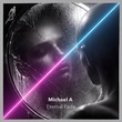 Michael A - Eternal Fade