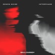 Demon Noise - Interphase Demon Noise - Interphase