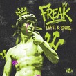 LEFTI, Snrs - FREAK LEFTI, Snrs - FREAK