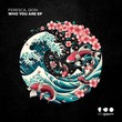 Quin, Feresca - Who You Are EP Quin, Feresca - Who You Are EP