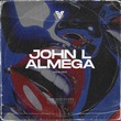 Almega, John L - Coca Loco Almega, John L - Coca Loco