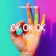 Safar (FR) - OK OK OK Safar (FR) - OK OK OK