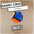 Danny Cruz - Hysteria