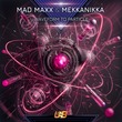 Mekkanikka, Mad Maxx - Waveform to Particle Mekkanikka, Mad Maxx - Waveform to Particle