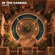 BLAKR - In the Kasbah BLAKR - In the Kasbah
