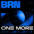 BRN - One More (Extended Mix) BRN - One More (Extended Mix)
