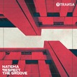 Natema - Respect The Groove
