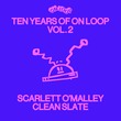 Scarlett O'Malley - Clean Slate Scarlett O'Malley - Clean Slate