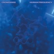 VA - CROWDX002: Human Frequency
