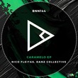 Nico Fleitas, Danz Collective - Caramelo Nico Fleitas, Danz Collective - Caramelo