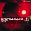 Petey - System Online Petey - System Online