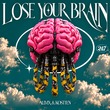 Allvix, Kostten - Lose Your Brain Allvix, Kostten - Lose Your Brain