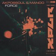Manoo, Akpossoul - FORCE