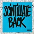 SCINTILLATE - Back SCINTILLATE - Back