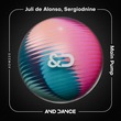 Juli De Alonso, Sergiodnine - Main Pump (Extended Mix)